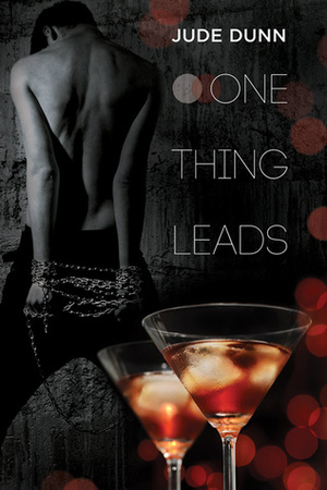 One Thing Leads by Jude Dunn