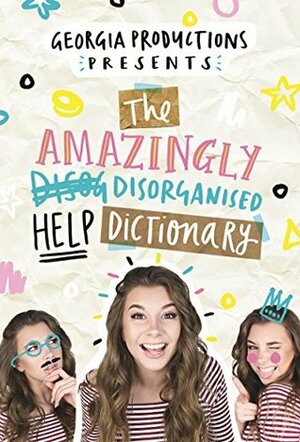 The Amazingly Disorganised Help Dictionary by Georgia Productions