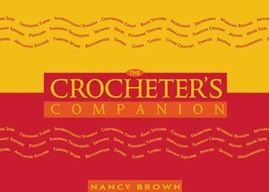 The Crocheter's Companion by Nancy Brown