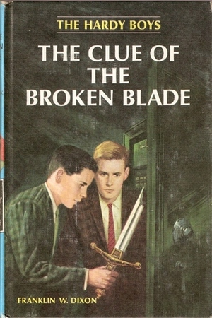 The Clue of the Broken Blade by Franklin W. Dixon