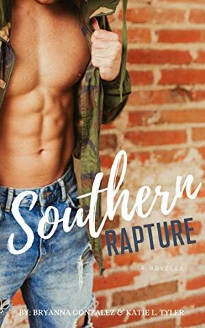 Southern Rapture: The Enchantment Novella Series by Katie L. Tyler, Bryanna Gonzalez