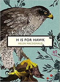 H is for Hawk by Helen Macdonald