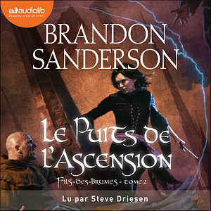 Le Puits de l'ascension by Brandon Sanderson