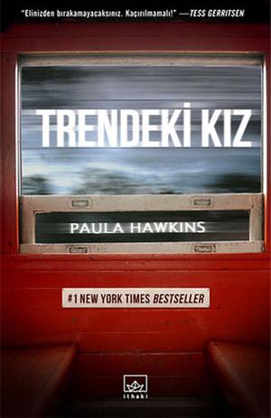 Trendeki Kız by Paula Hawkins