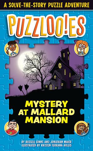 Mystery at Mallard Mansion by Jonathan Maier, Russell Ginns