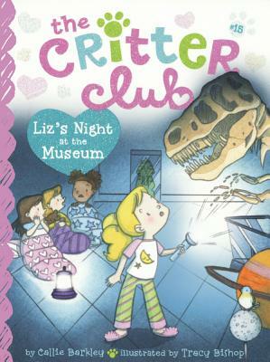 Liz's Night at the Museum by Callie Barkley