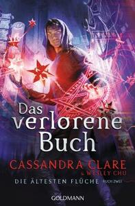 Das verlorene Buch by Wesley Chu, Cassandra Clare