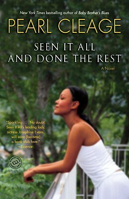 Seen It All and Done the Rest by Pearl Cleage