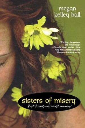 Sisters of Misery by Megan Kelley Hall