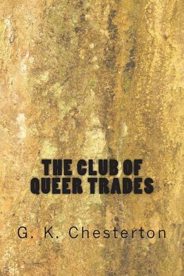 The Club of Queer Trades by G.K. Chesterton