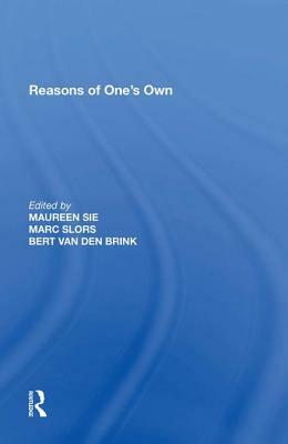 Reasons of One's Own by Marc Slors