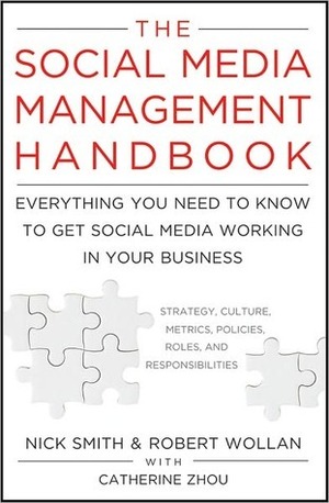 The Social Media Management Handbook by Nick Smith