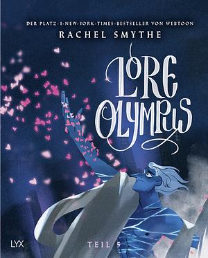 Lore Olympus: Teil 5 by Rachel Smythe