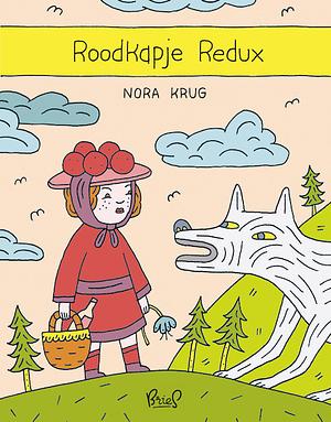 Red Riding Hood Redux by Nora Krug