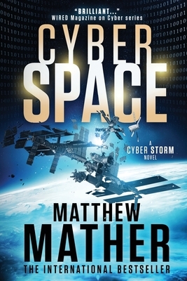 CyberSpace: A CyberStorm Novel by Matthew Mather