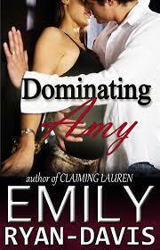 Dominating Amy by Emily Ryan-Davis