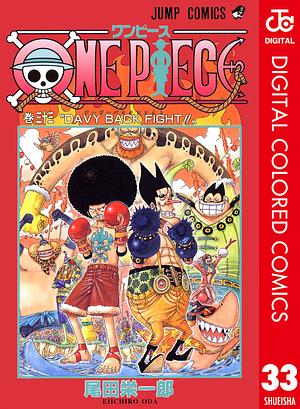 ONE PIECE カラー版 33 by Eiichiro Oda, 尾田 栄一郎