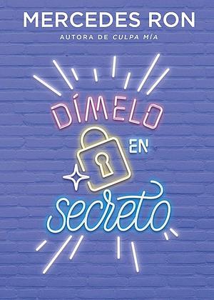 Dímelo en secreto by Mercedes Ron