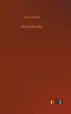 de Profundis by Oscar Wilde