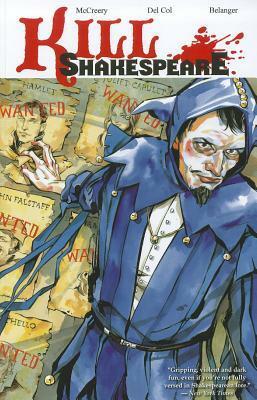 Kill Shakespeare, Vol. 2: The Blast of War by Anthony Del Col, Andy Belanger, Conor McCreery