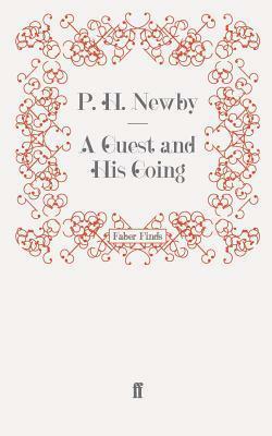 A Guest and His Going by P.H. Newby