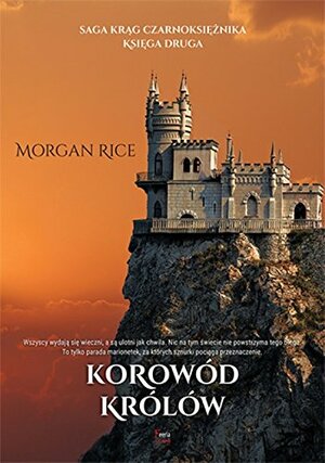 Korowod krolow by Morgan Rice