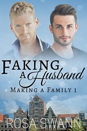 Faking a Husband by Rosa Swann