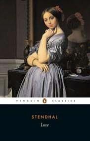 Love by Stendhal, B.C.J.G. Knight, Suzanne Sale, Gilbert Sale, Jean Stewart