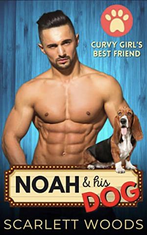 Noah & His Dog by Scarlett Woods