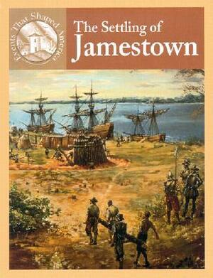 The Settling Of Jamestown by Janet Riehecky, Marylee Knowlton