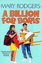 A Billion for Boris by Mary Rodgers