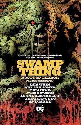 Swamp Thing: Roots of Terror by Brian Azzarello, Jason Fabok, Tom King, Len Wein, Greg Capullo