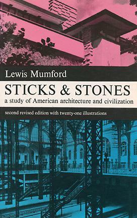 Sticks and Stones by Lewis Mumford