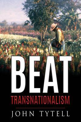 Beat Transnationalism by John Tytell