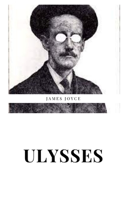 Ulysses by James Joyce by James Joyce