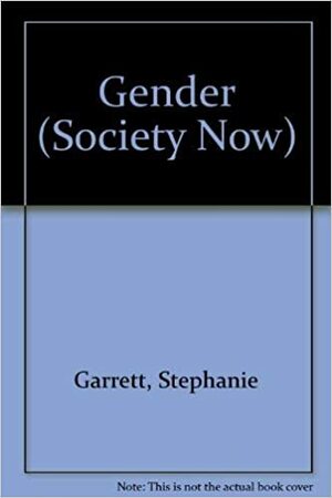 Gender by Stephanie Garrett