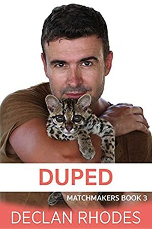 Duped by Declan Rhodes