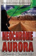 Neochrome Aurora by Thomas K. Carpenter