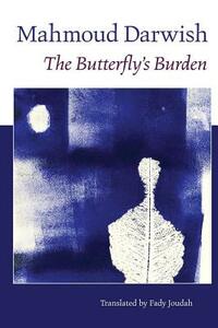 The Butterfly's Burden by Mahmoud Darwish