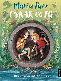 Oskar og Eg by Maria Parr