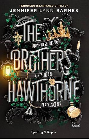 The Brothers Hawthorne by Jennifer Lynn Barnes