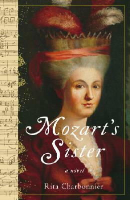 Mozart's Sister by Rita Charbonnier