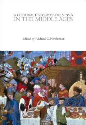 A Cultural History of the Senses in the Middle Ages by 