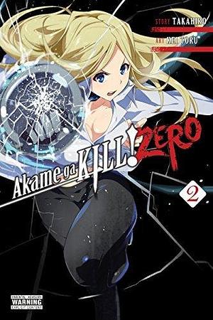 Akame ga KILL! ZERO Vol. 2 by Kei Toru, Takahiro