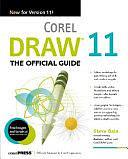 CorelDRAW 11: The Official Guide by Steve Bain