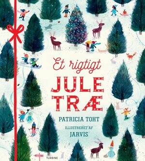 Et rigtigt juletræ by Patricia Toht