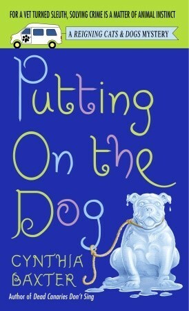 Putting On The Dog by Cynthia Baxter