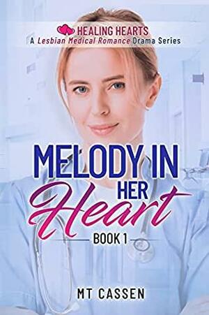 Melody In Her Heart by M.T. Cassen