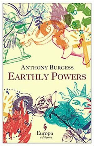 Earthly Powers by Anthony Burgess