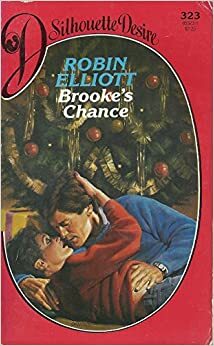 Brooke's Chance by Robin Elliott